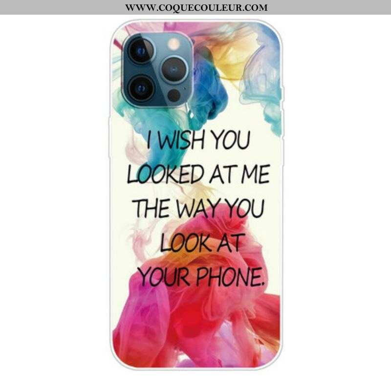 Coque iPhone 13 Pro I Wish You Looked At Me