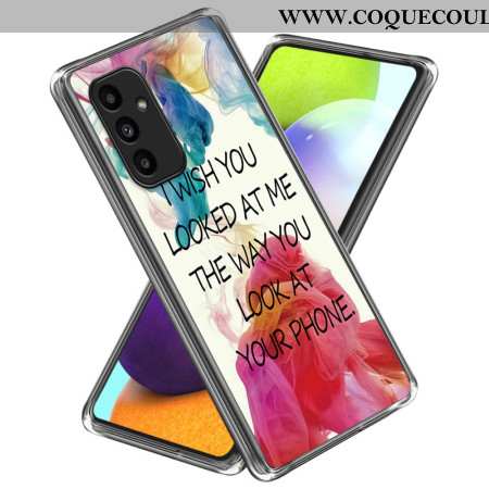 Coque Samsung Galaxy A15 5G / A15 i Wish You Looked At Me