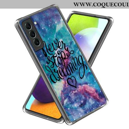 Coque Samsung Galaxy S24 Plus 5G Never Stop Dreaming